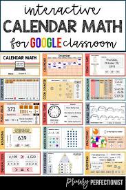 Calendar Math For Google Slides Google Classroom Provides An Entire Year Of Interactive Calend Calendar Math Interactive Calendar Google Classroom Elementary