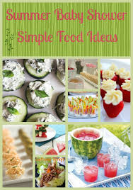 Summer Baby Shower Food Ideas Summer Baby Shower Food Baby Shower Food Menu Baby Shower Snacks