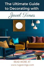 The Ultimate Guide To Decorating With Jewel Tones Jewel Tone Room Jewel Tone Bedroom Jewel Tone Decor