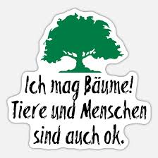 Ich Mag Baume I Lustige Coole Spruche I Natur Wald Sticker Spreadshirt