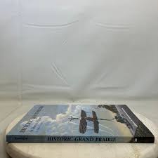 Historic Grand Prairie An Illustrated History by Kathy Goolsby 1st Ed 2008  HCDJ