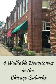 You'll also find rooms that pit players against chicago gangster john dillinger and task participants with averting a nuclear disaster. 6 Walkable Downtowns In The Chicago Suburbs Chicago Travel Chicago Visit Omaha