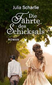 Die Fährte des Schicksals: Historischer Roman eBook : Scharlie, Julia:  Amazon.de: Kindle-Shop