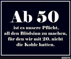 Ab 50 Ist Es Unsere Pflicht Witzige Spruche