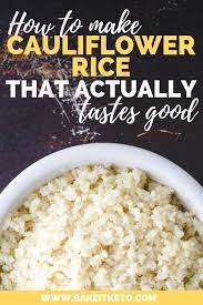 How To Make Cauliflower Rice Taste Good Recipe Cauliflower Rice Easy Cauliflower Rice Recipes Healthy Cauliflower Rice Recipes