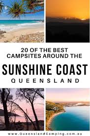 Best Camping Sunshine Coast Qld 20 Awesome Campsites On The Sunny Coast Queensland Camping In 2020 Camping Sunshine Coast Sunshine Coast Australia Travel