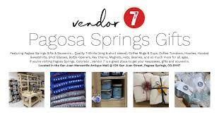 Another day in pagosa springs, colorado. Vendor 7 Pagosa Springs Colorado Gifts A Pagosa Souvenir Gift Shop