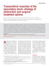 Transurethral Resection Of The Ejaculatory Ducts: Etiology Of Obstruction  And Surgical Treatment Options
