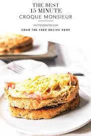 How To Make The Best Croque Monsieur Recipe Fast Food Bistro Recipe Bistro Food Recipes Food