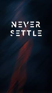Pin By Hans Alejandro Cobos Sanchez On Logos Oneplus Wallpapers Never Settle Wallpapers Hd Phone Wallpapers