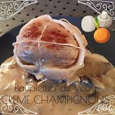 Paupiettes De Veau Creme Champignons Paupiette De Veau