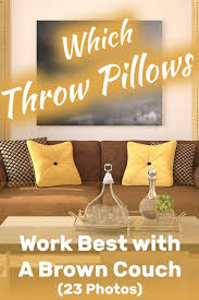 Fashioned in the style of your favorite chunkyfashioned in the style of your favorite chunky knit blanket, this comfy mina victory throw pillow imparts cozy charm and warmth to your home. What Pillows Go With A Brown Couch 23 Awesome Ideas Home Decor Bliss