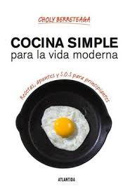 Batido vegano de sandía y coco. Cocina Simple Para La Vida Moderna Recetas Apuntes Y Sos Para Principiantes Rustica Por Berreteaga Choly 9789500836234 Casassa Y Lorenzo