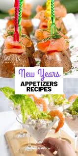 New Year Appetizers 15 Best New Year S Eve Finger Foods In 2020 New Years Appetizers Food Appetizers