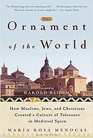 Even though letters are pronounced the same way. The Ornament Of The World How Muslims Jews And Christians Created A Culture Of Tolerance In Medieval Spain Menocal Maria Rosa 9780316168717 Amazon Com Books