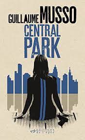 Achetez en toute confiance et sécurité sur ebay! Central Park Roman Hors Collection French Edition Ebook Musso Guillaume Amazon De Kindle Shop