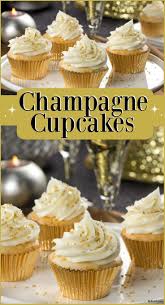 Champagne Cupcakes In 2020 Champagne Cupcake Recipes New Years Eve Dessert Champagne Cupcakes