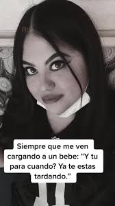 Yo Cargando Un Bebe Y Me Dicen Tu Para Cuando