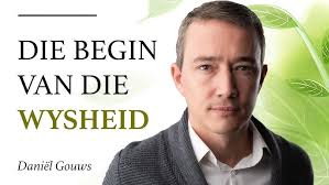 Die vrees van die HERE. Daniël Gouws