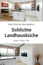 schlichte landhauskuche traumkuche fur kuchenkaufer landhauskuche haus kuchen kuche landhaus modern