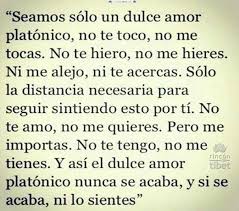 Seamos Solo Un Dulce Amor Platonico Cartas Lindas De Amor Amor Platonico Frases Amor Platonico