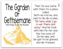 Garden of gethsemane lesson plan. Printable Resurrection Story Part 5 Of 7 Garden Of Gethsemane Matthew 26 36 46 Ministry To Children