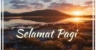 Kata kata selamat pagi tersebut juga mampu membuat siapa saja yang mendapatkannya akan merasa senang dan mungkin bisa luluh. 30 Kumpulan Contoh Pantun Ucapan Selamat Pagi