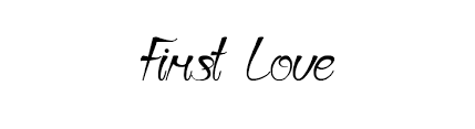 First love is special because it is the most innocent and pure form of love. First Love Schriftart Ffonts Net