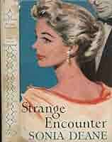 Strange Encounter: Deane, Sonia: Amazon.com: Books