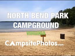See full list on recreation.gov North Bend Park Campground Virginia Youtube