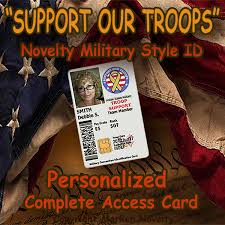 First, we want to thank you for your service. Support Our Troops Novelty Military Cac Style Personalized Novelty Id Card