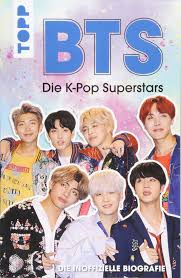 Bts Die K Pop Superstars Deutsche Ausgabe Die Inoffizielle Biografie Amazon Co Uk Adrian Besley 9783772484353 Books Superstar Bts Beautiful Kpop