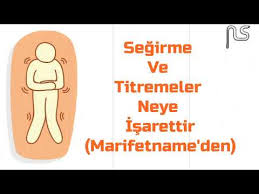Segirme Ve Titremeler Neye Isarettir Marifetname Den Youtube