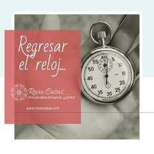 En Esos Momentos Desea Con Todas Sus Fuerzas Volver En El Tiempo Regresar El Reloj Blog Www Rociocasas Com Clock Alarm Clock Accessories