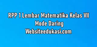 Rpp spldv daring / rpp merupakan perangkat pembelajaran guru yang wajib disiapkan. Rpp Daring Matematika Kelas 7 K13 2021 2022 Lengkap