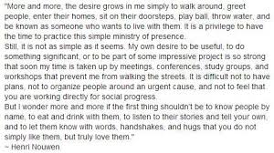  Henri Nouwen I Love This Quote The Ministry Of Presence Presence Quotes Nouwen Inspirational Words