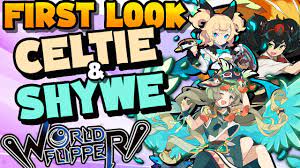 Taking a look at Celtie and Shywe | World Flipper - YouTube