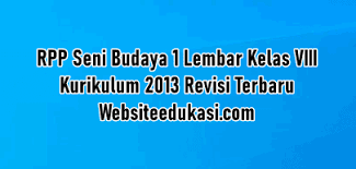 Untuk rpp k13 seni budaya kelas 8 yang kami bagikan ini selain telah disusun berdasarkan penguatan pendidikan karakter (ppk) juga telah format dan cara download rpp seni budaya kelas 8. Rpp Seni Budaya 1 Lembar Kelas 8 K13 Revisi 2020 2021 Lengkap Websiteedukasi Com