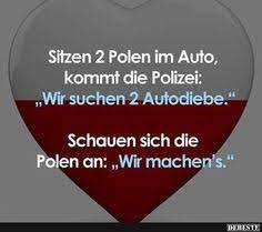 Weshalb braucht man sich in polen keine gedanke. 28 Polen Witze Ideen In 2021 Witze Polen Lustige Spruche