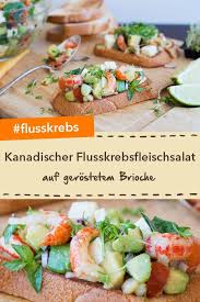 Der Hingucker Bei Jedem Brunch Kanadischer Flusskrebsfleischsalat Auf Gerostetem Brioche Brunch Brioche Flusskrebs Avoc Rezepte Lebensmittel Essen Salat