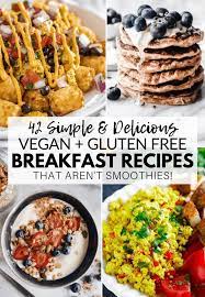 40 Amazing Vegan Gluten Free Breakfast Recipes Vegetarian Breakfast Recipes Gluten Free Recipes For Breakfast Gluten Free Vegan Recipes Breakfast
