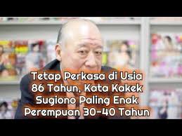 Kakek sugiono dalam kesempatan itu mengaku punya banyak pengalaman. Tetap Perkasa Di Usia 86 Tahun Kata Kakek Sugiono Paling 3nak P3rempu4n 30 40 Tahun Kenapa Youtube
