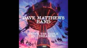 Dave Matthews Band Granny Studio Under The Table And Dreaming Vinyl Bonus Track Youtube