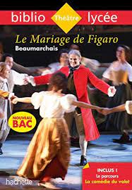 Telecharger Bibliolycee Le Mariage De Figaro Beaumarchais Bac 2020 Parcours La Comedie Du Valet Livre P Le Mariage De Figaro Telechargement Livre Numerique
