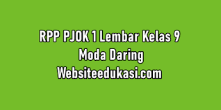 Rpp Pjok 1 Lembar Kelas 9 Moda Daring Websiteedukasi Com