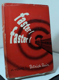 Faster ! Faster ! by Patrick Bair