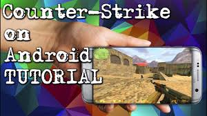 Bir de her bilgisayar oyunu androide yuklenebilirmi ? Run Counter Strike 1 6 On Android Device Download Apk And How To