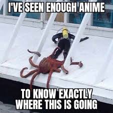 I Ve Seen Enough Anime To Know Exactly Where This Is Going