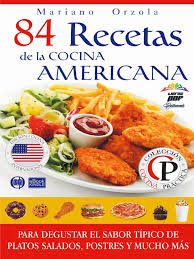 Ver más ideas sobre recetas para cocinar, recetas de cocina, recetas. 84 Recetas De La Cocina Americana Pdf Hamburguesas Panes