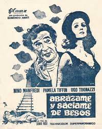 Abrazame Y Saciame De Besos 1968 Straziami Ma Di Baci Saziami De Dino Risi Tt0063650 Movie Posters Movies Poster
